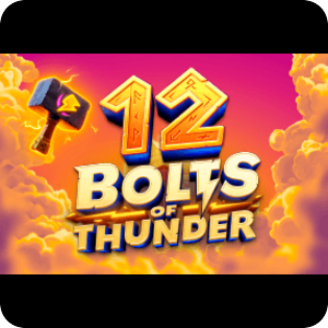 12 Bolts of Thunder