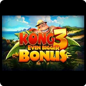 Kong 3 Even Bigger Bonus