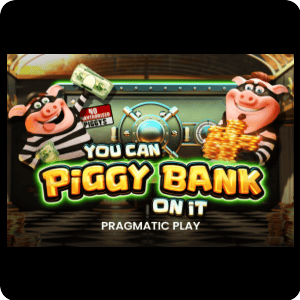 You Can Piggy Bank On It